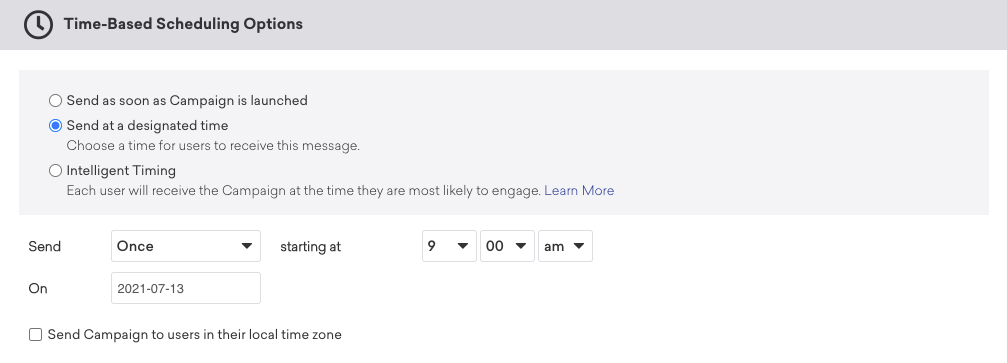 2021 年 7 月 13 日午前 9 時から 1 回送信する、「指定した時刻に送信」オプションを選択したキャンペーン